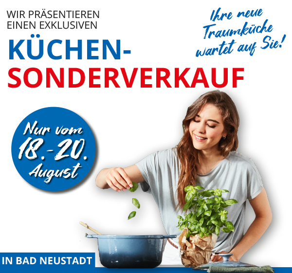 3 Tage exklusiver Küchen-Sonderverkauf in Bad Neustadt