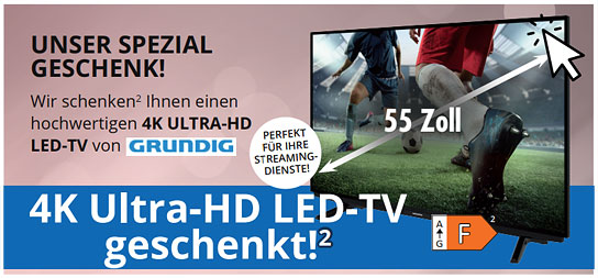 Grundig 4K Ultra HD LED TV geschenkt