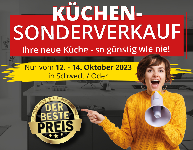 Jetzt kräftig sparen beim großen Küchen-Sonderverkauf beim Mega Küchencenter in Schwedt/Oder. Nur vom 12. - 14. Oktober!