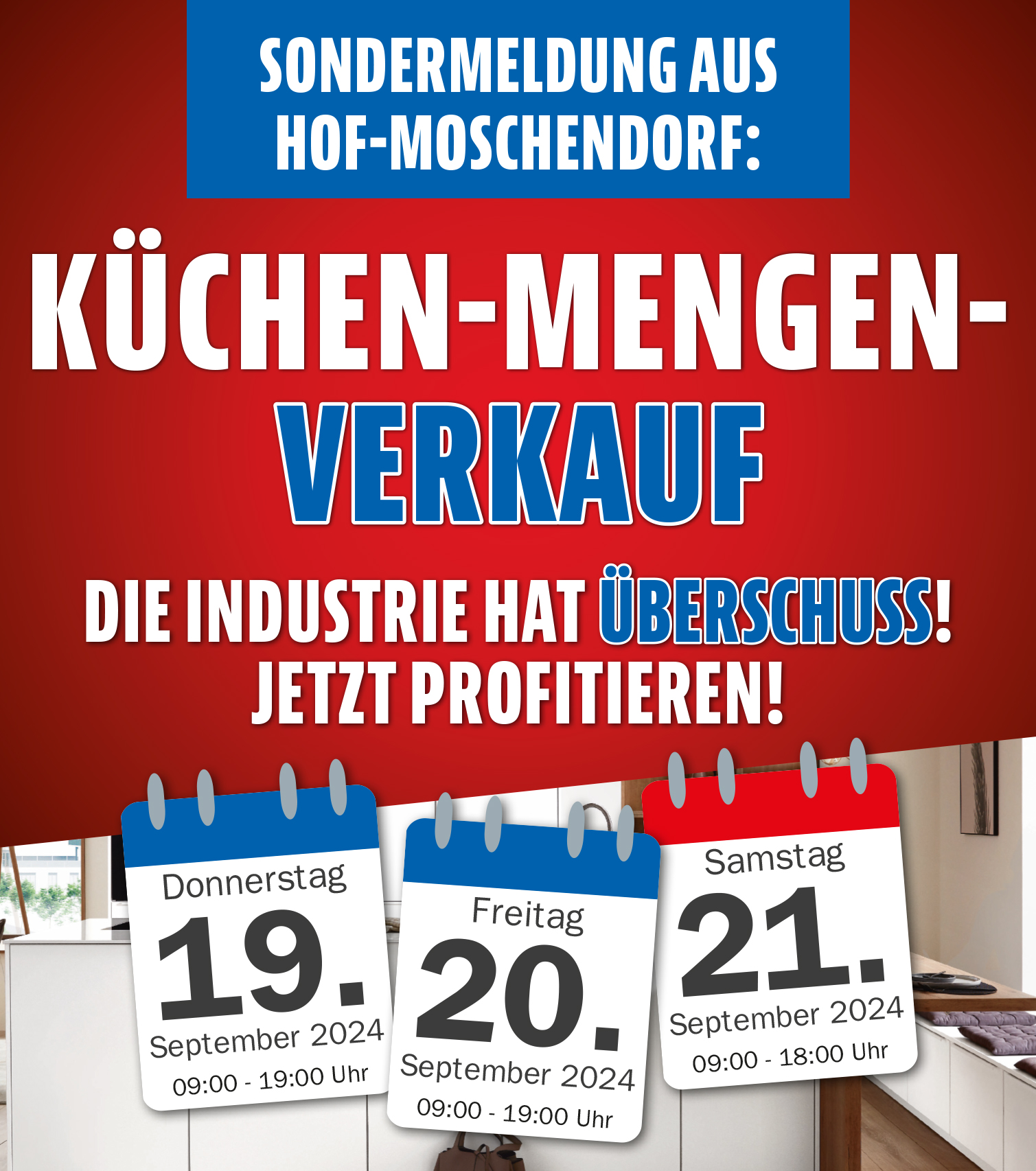 Sondermeldung aus Hof/Moschendorf: Küchen-Mengen-Verkauf! Die Küchenindustrie hat Überschuss! Jetzt profitieren!