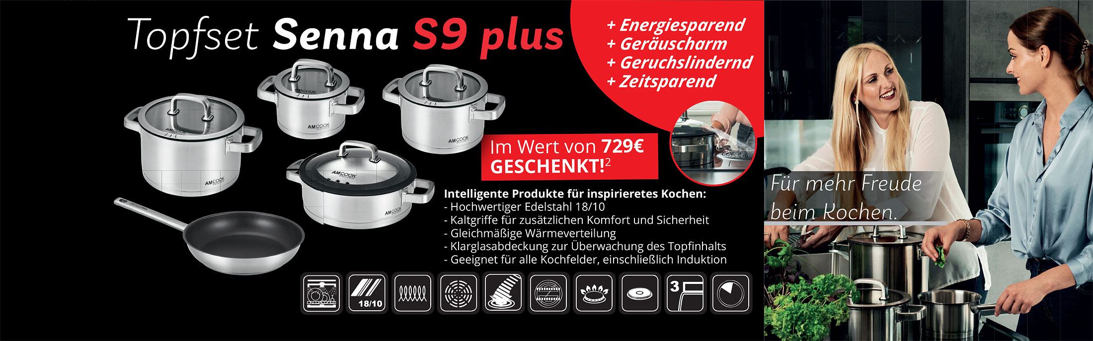 Topfset Senna S9 plus im Wert von 729€ geschenkt!